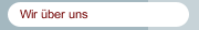 Wir &uuml;ber uns
